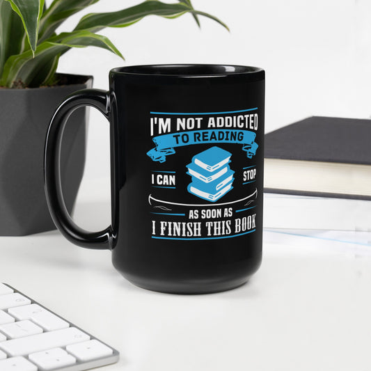 I'M Not Addicted Printed Coffee Mug - Cute Statement Ceramic Teacups - Trendy Graphic Mugs - Gift